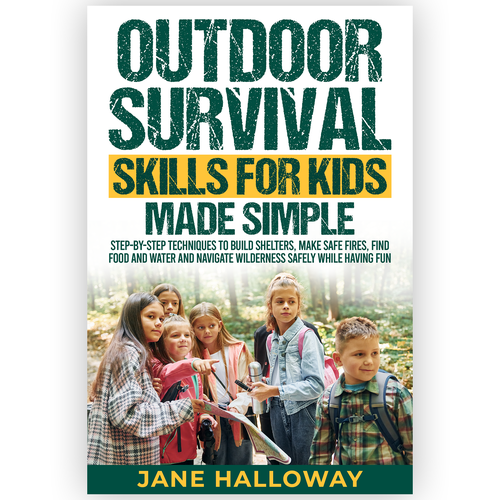 Dynamic Ebook Cover Design for Kid-Friendly Outdoor Survival Guide Design by Imttoo
