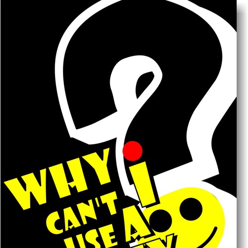 Book cover for "Why Can't I Use A Smiley Face?" Design by Ana Sichitiu