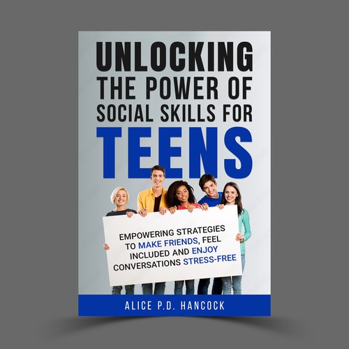 Minimalist Book cover for Teens ages 13-18 suffering from social anxiety and need to learn social skills Réalisé par KMS Arafat