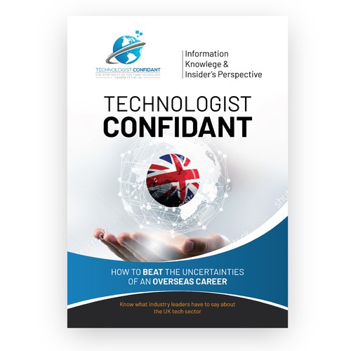 Creative, futuristic and attention grabbing magazine cover reflecting UK's technology career Design by _Blue_