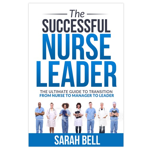 I need a powerful book cover that will appeal to nurses and healthcare professionals. Design by Alex_82