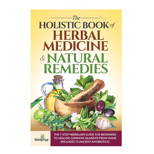 Design a book cover for Herbal Medicine & Natural Remedies Design by TRIWIDYATMAKA