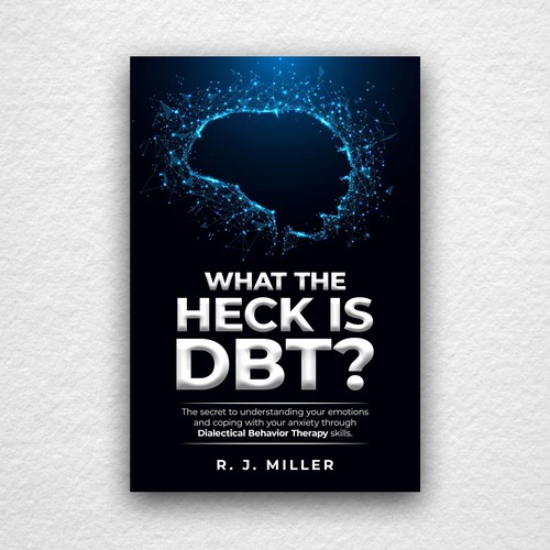 Kickass eBook cover for a Dialectical behavior therapy book Design by The Cloud Digital