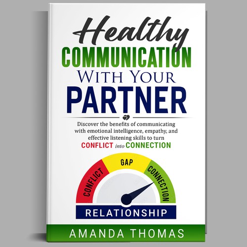 Design Future bestselling Book Titled "Healthy Communication with Your Partner" Design by Ramarao V Katteboina