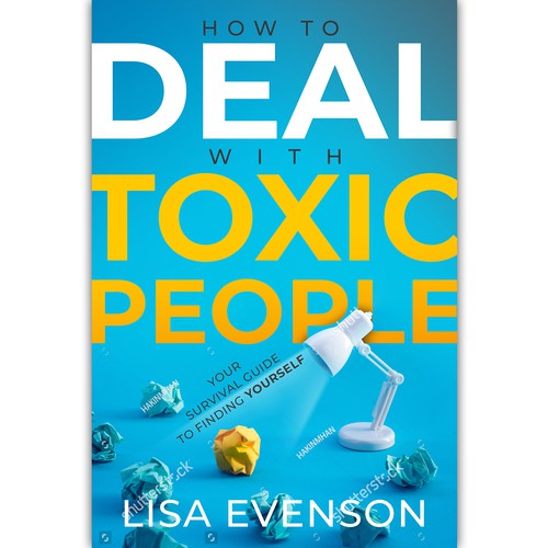 Design an Inspiring and Eye-Catching Cover for a Book on Dealing with Toxic People. Design von ink.sharia