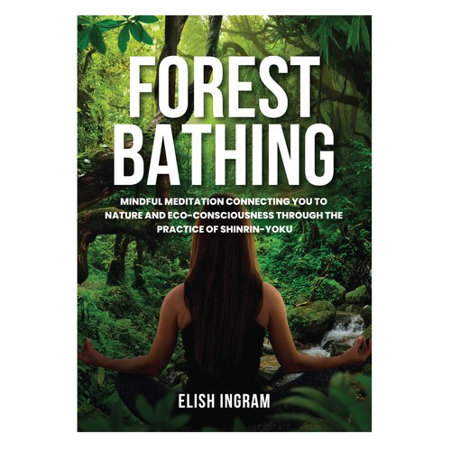 Design Design a Cover for Book on Forest Bathing por 99_master