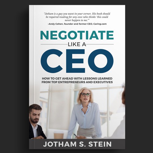 Book Cover for "Negotiate Like a CEO" Design by DZINEstudio™
