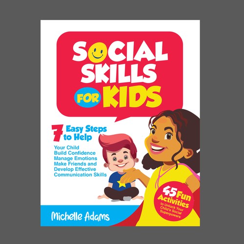 Seeking expert design work for "SOCIAL SKILLS FOR KIDS" book to appeal to parents. Design by barreto.nieves