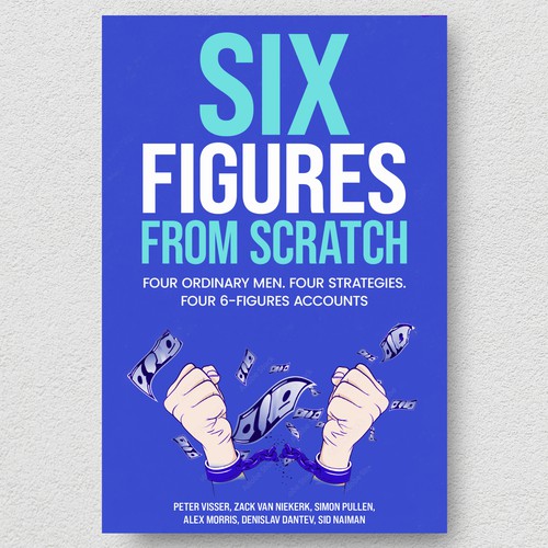 Design an E-book cover that teaches people how to build 6-figure trading accounts, that pops! Design by Arphixel