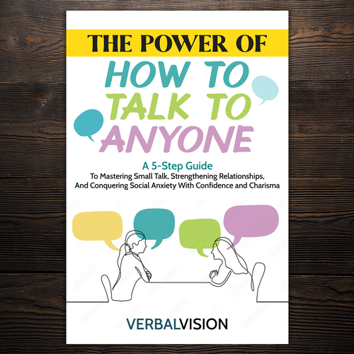 Create a Captivating Book Cover for "The Power of How to Talk to Anyone" – Showcase Your Creativity! Design by Imeehlogs