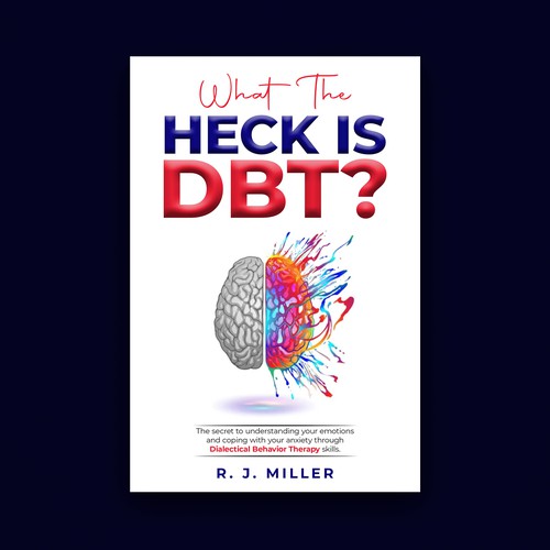 Kickass eBook cover for a Dialectical behavior therapy book Design by The Cloud Digital