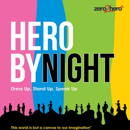 zero2hero 'Hero By Night' art themed poster Design by Paagal