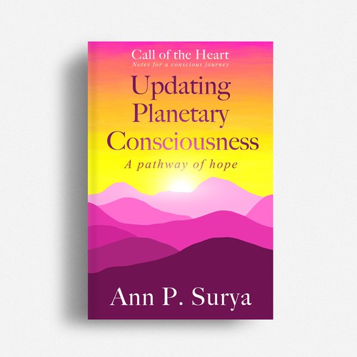 Bright and simple book cover on heart consciousness and planetary change Design by Yna