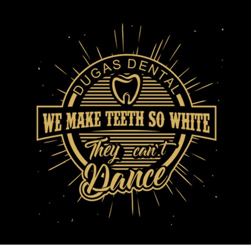 T shirt design for a fun, modern dental office Design by mozaikworld