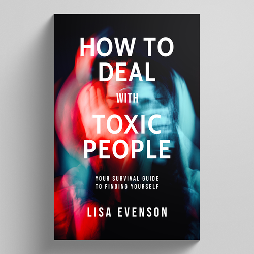 Design di Design an Inspiring and Eye-Catching Cover for a Book on Dealing with Toxic People. di hamdanas