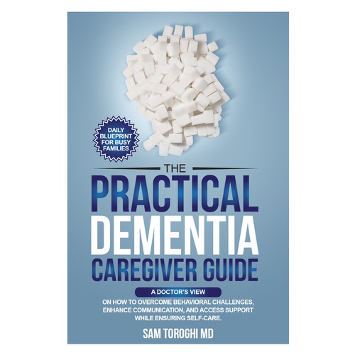 Design Creative Book Cover for Dementia Caregiver Guide Design by anisha umělec