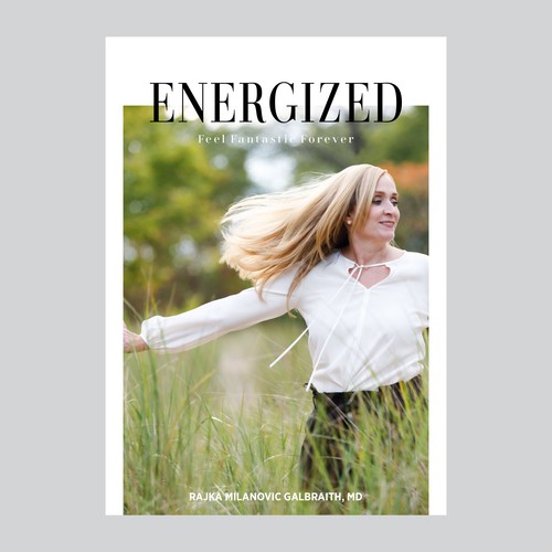 Design a New York Times Bestseller E-book and book cover for my book: Energized Ontwerp door MEGANTARA