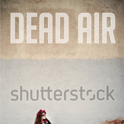Book Cover Design for "Dead Air" Design by Irexz !!