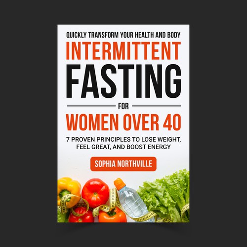 Enticing cover for 40+ women who want Intermittent Fasting Design by KMS Arafat