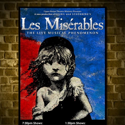 Need Awesome Poster Design for New "LES MISÉRABLES" Musical Theater Production Design by Elven Song