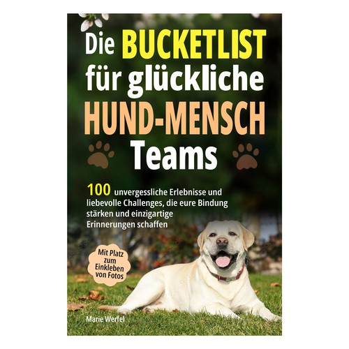 Design a harmonious, cute cover for a dog & human bucketlist Design by Cover_Design_Expert