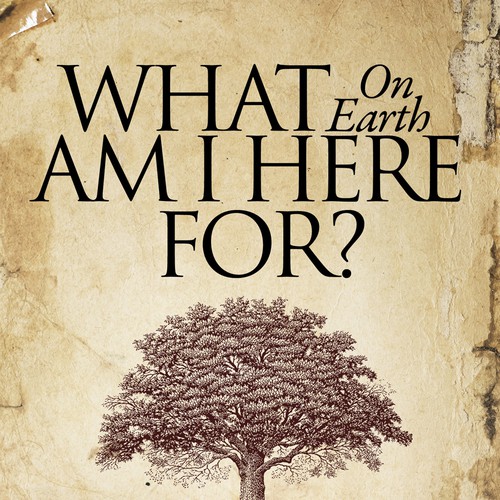 Book cover redesign for "What on Earth Am I Here For? The Purpose Driven Life" by Rick Warren Design by TRIWIDYATMAKA