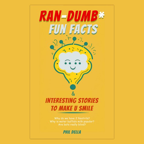 Ran-Dumb Fun Facts Book Cover Design by AKROY