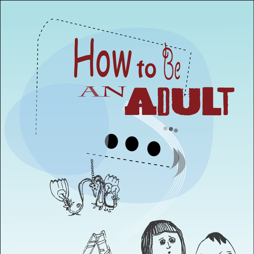 Designs How to Be an Adult Book cover contest