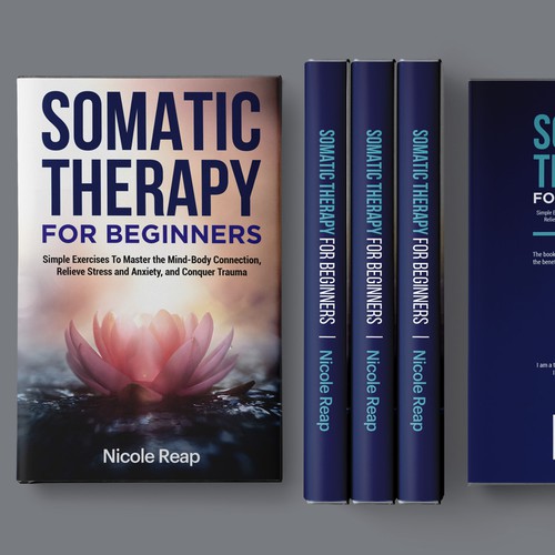 Design a book cover about Somatic Therapy for Beginners Design by ~99~