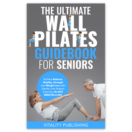 Wall Pilates for Seniors Book Cover Design by Knorpics