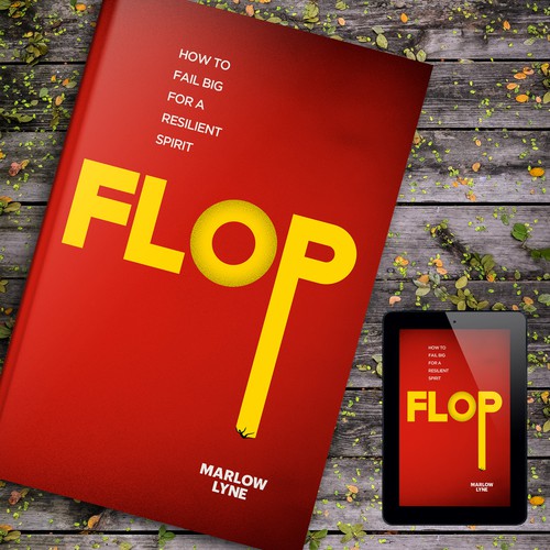 Design a book cover for a book called "FLOP" ! Design by Citrusbyte