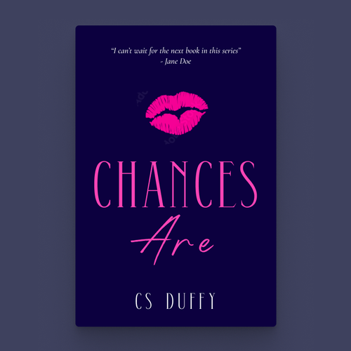 Chances Are: an explosive feminist women's fiction series Design von Andrew Árnalds