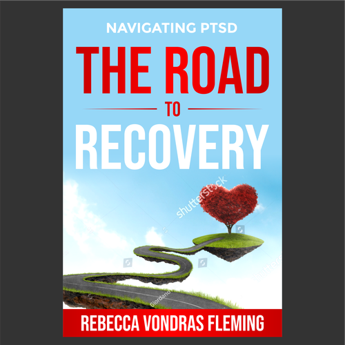 Design a book cover to grab attention for Navigating PTSD: The Road to Recovery Réalisé par MUDA GRAFIKA