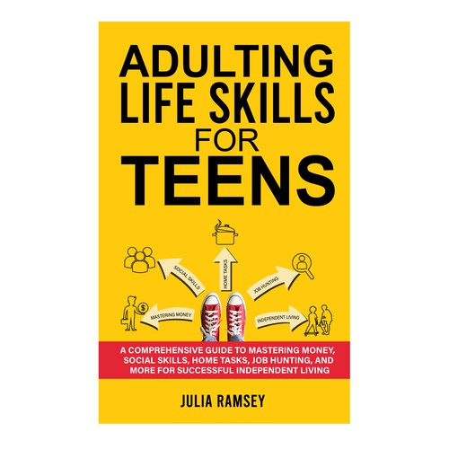 Eye catching, modern cover for Adulting Life Skills for Teens Design by Cover_Design_Expert