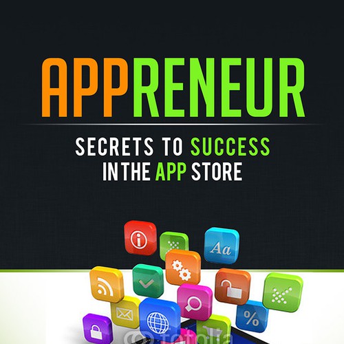 Book Cover For Appreneurs - Secrets to Success in the App Store Design by angelleigh