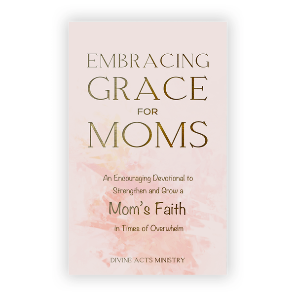 Embracing Grace for Mom's