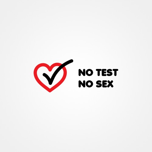 Stop the spread of STD's No Test, No Sex | Logo design contest