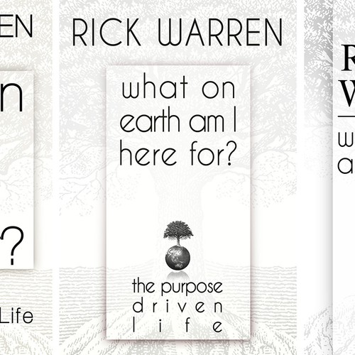 Book cover redesign for "What on Earth Am I Here For? The Purpose Driven Life" by Rick Warren Design by Nellista