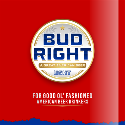 Bud Right.  The great new American Beer for good ol' fashioned American beer drinkers. Design by Voos Studio