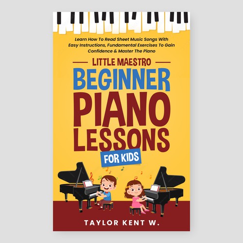 Design Design a Piano book cover to appeal to kids, parents and beginners di Sezt