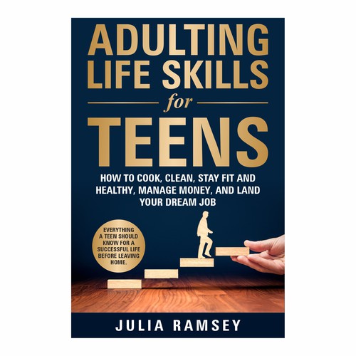 Eye catching, modern cover for Adulting Life Skills for Teens Design by Ashok_v84