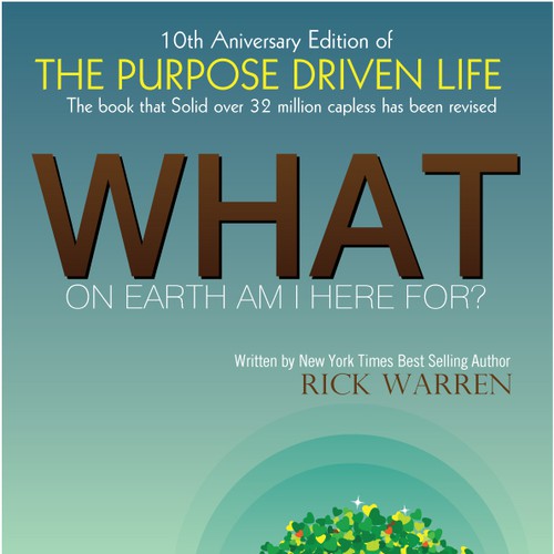 Book cover redesign for "What on Earth Am I Here For? The Purpose Driven Life" by Rick Warren Design by Neeraj Thakur