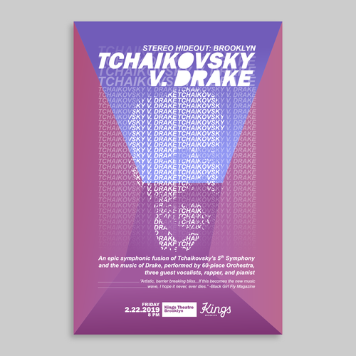 Concert poster fo TCHAIKOVSKY V. DRAKE at the Kings Theatre in Brooklyn, NYC Design by el.