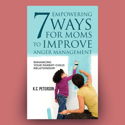 "A Powerful Book Cover Connecting to Moms with Anger Management Issues" Design by Hisna
