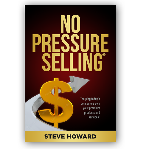 Create an updated professional Book Cover for No Pressure Selling-ontwerp door praveen007