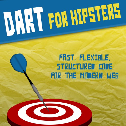 Tech E-book Cover for "Dart for Hipsters" デザイン by theSEAMONSTER