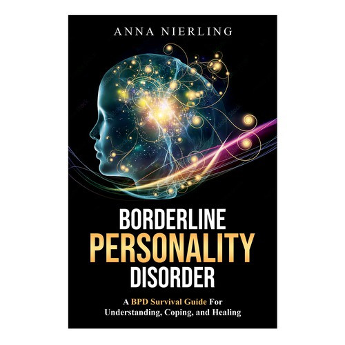 Borderline Personality Disorder - A BPD Survival Guide: For Understanding,  Coping, and Healing