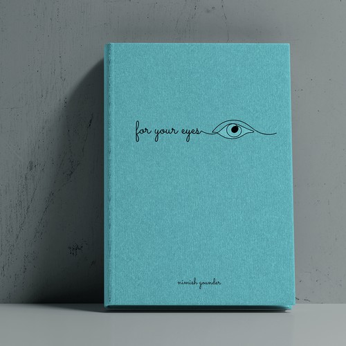 for your eyes- poetry and journal book cover Design by BoredSu