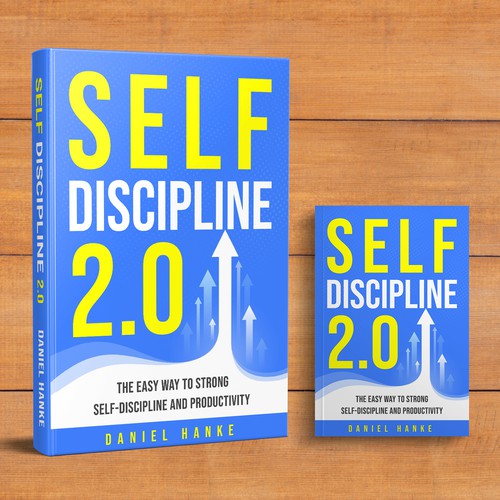 Book cover for a book about SELF-DISCIPLINE Design by DZINEstudio™