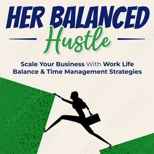 Her Balanced Hustle Cover Art Design by Creative Lights